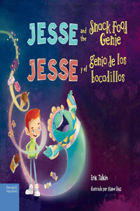 Jesse and the Snack Food Genie / Jesse Y El Genio de Los Bocadillos