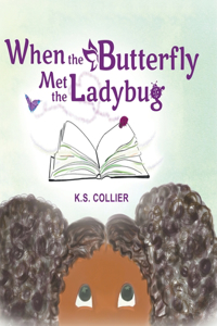 When The Butterfly Met The Ladybug