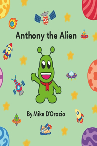 Anthony the Alien