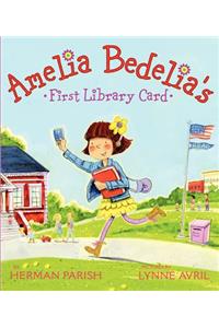 Amelia Bedelia's First Library Card