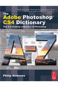 The Adobe Photoshop Cs4 Dictionary