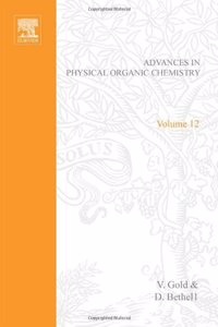 Advances in Physical Organic Chemistry