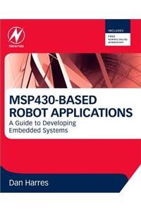 MSP430-Based Robot Applications