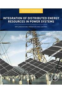 Integration of Distributed Energy Resources in Power Systems