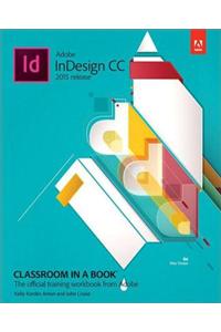 Adobe InDesign CC Classroom in a Book (2015 release)
