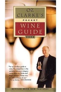 Oz Clarkes Pocket Wine Guide 2002 (Oz Clarkes Pocket Wine Book)