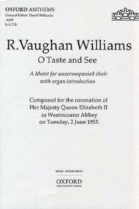 O taste and see