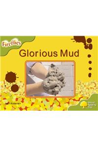 Oxford Reading Tree: Level 7: Fireflies: Glorious Mud