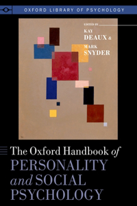 The Oxford Handbook of Personality and Social Psychology