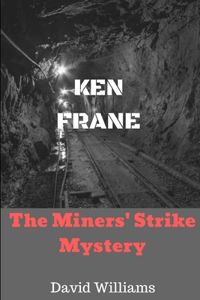 Miners' Strike Mystery