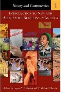 Introduction to New and Alternative Religions in America [5 Volumes]