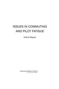 Issues in Commuting and Pilot Fatigue