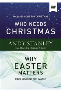 Who Needs Christmas/Why Easter Matters Video Study