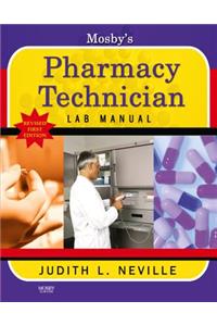 Mosby's Pharmacy Technician Lab Manual Revised Reprint