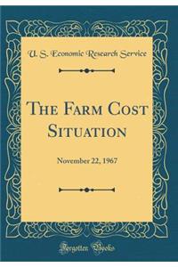 The Farm Cost Situation