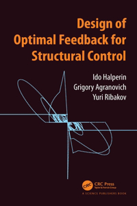 Design of Optimal Feedback for Structural Control
