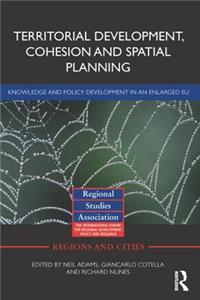 Territorial Development, Cohesion and Spatial Planning