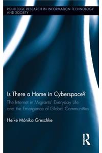 Is There a Home in Cyberspace?