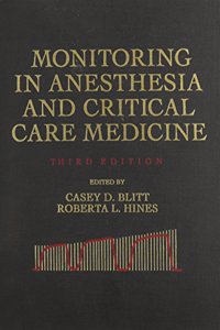 Monitoring in Anesthesia and Critical Care Medicine