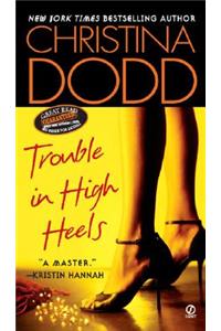 Trouble in High Heels