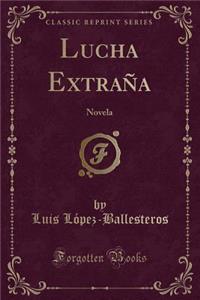 Lucha Extraña