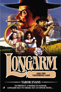 Longarm and the Vanishing Lady