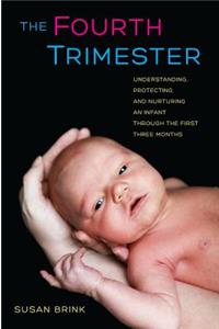 The Fourth Trimester