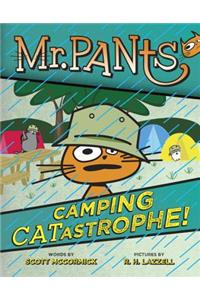 Mr. Pants: Camping Catastrophe!