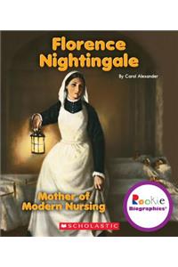 Florence Nightingale (Rookie Biographies)