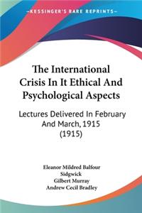 International Crisis In It Ethical And Psychological Aspects