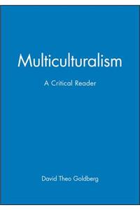 Multicultrualiamism Critical Reader