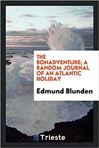 The Bonadventure; a random journal of an Atlantic holiday