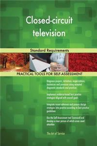 Closed-circuit television Standard Requirements