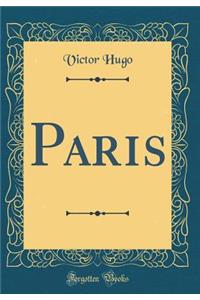Paris (Classic Reprint)