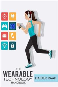Wearable Technology Handbook