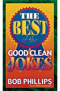 The Best of the Good Clean Jokes
