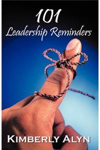 101 Leadership Reminders