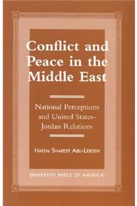 Conflict and Peace in the Middle East