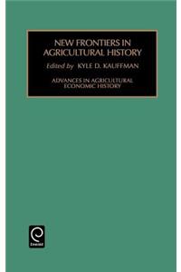 New Frontiers in Agricultural History