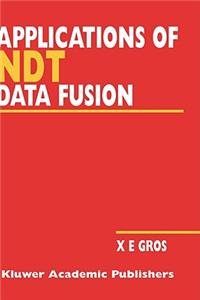 Applications of Ndt Data Fusion