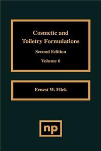 Cosmetic and Toiletry Formulations, Vol. 6