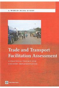 Trade and Transport Facilitation Assessment