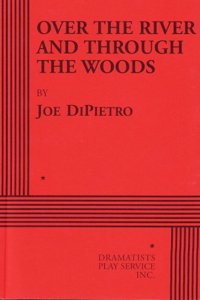 Over the River and through the Woods