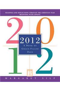 2012: A Book of Grace-Filled Days