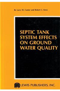 Septic Tank System Effects on Ground Water Quality