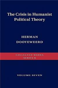 Crisis in Humanist Political Theory