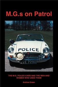 M.G.S on Patrol