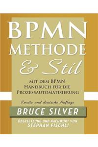 BPMN Methode Und Stil Zweite Auglage Mit Dem BPMN Handbuch Fur Die Prozessautomatisierung