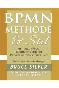 Bpmn Methode Und Stil Zweite Auglage Mit Dem Bpmn Handbuch Fur Die Prozessautomatisierung