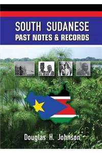 South Sudanese Past Notes & Records